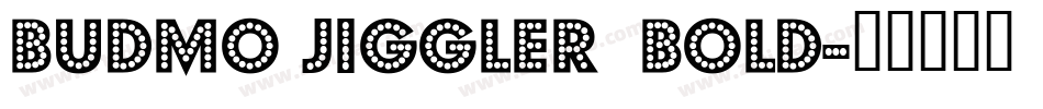 Budmo Jiggler  Bold字体转换